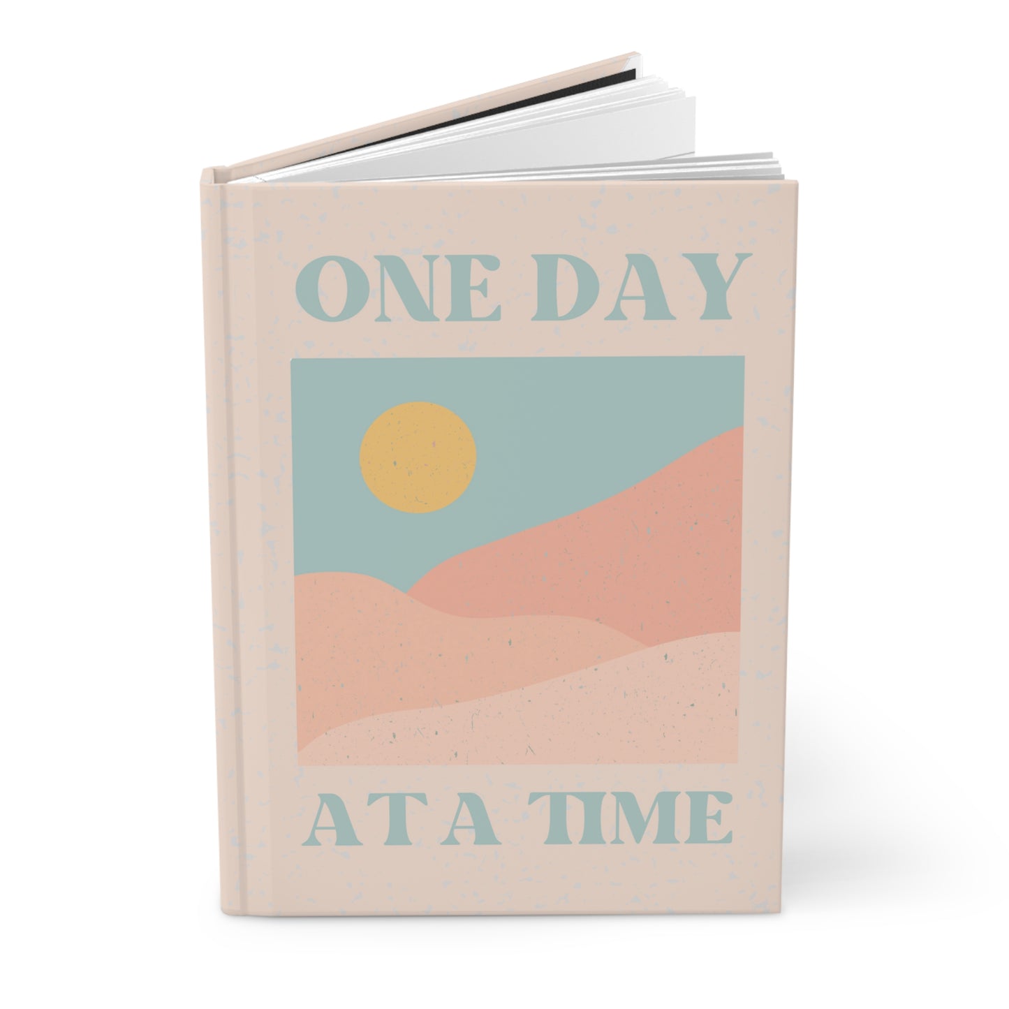 One Day At A Time Hardcover Journal - Matte - Sober, One Day at a Time, AA, Alcoholics Anonymous, Sobriety gift, Addiction Recovery