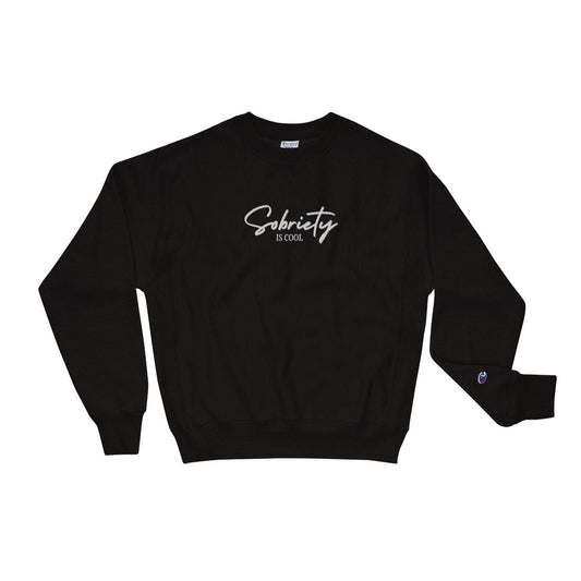 Sobriety Is Cool Champion Crewneck